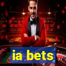 ia bets